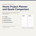 Home Project Planner and Quote Comparison: a six-page printable record set, supplied as US Letter and A4 PDFs. Digital download, no physical item is shipped. The sheets are printed and completed by hand and are not fillable on screen.